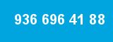 936 696 41 88